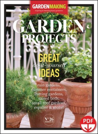 Garden Making 26 – Garden Projects