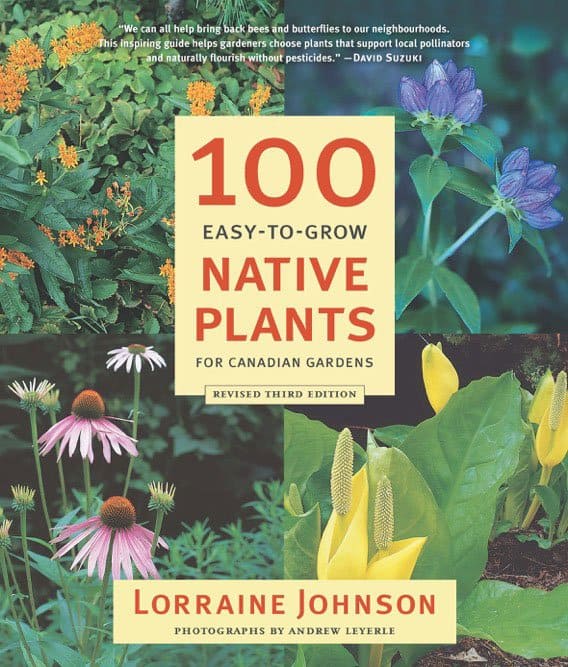 100 Easy-to-Grow Native Plants, by Lorraine Johnson